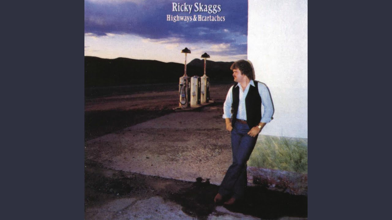 Highway 40 Blues by Ricky Skaggs