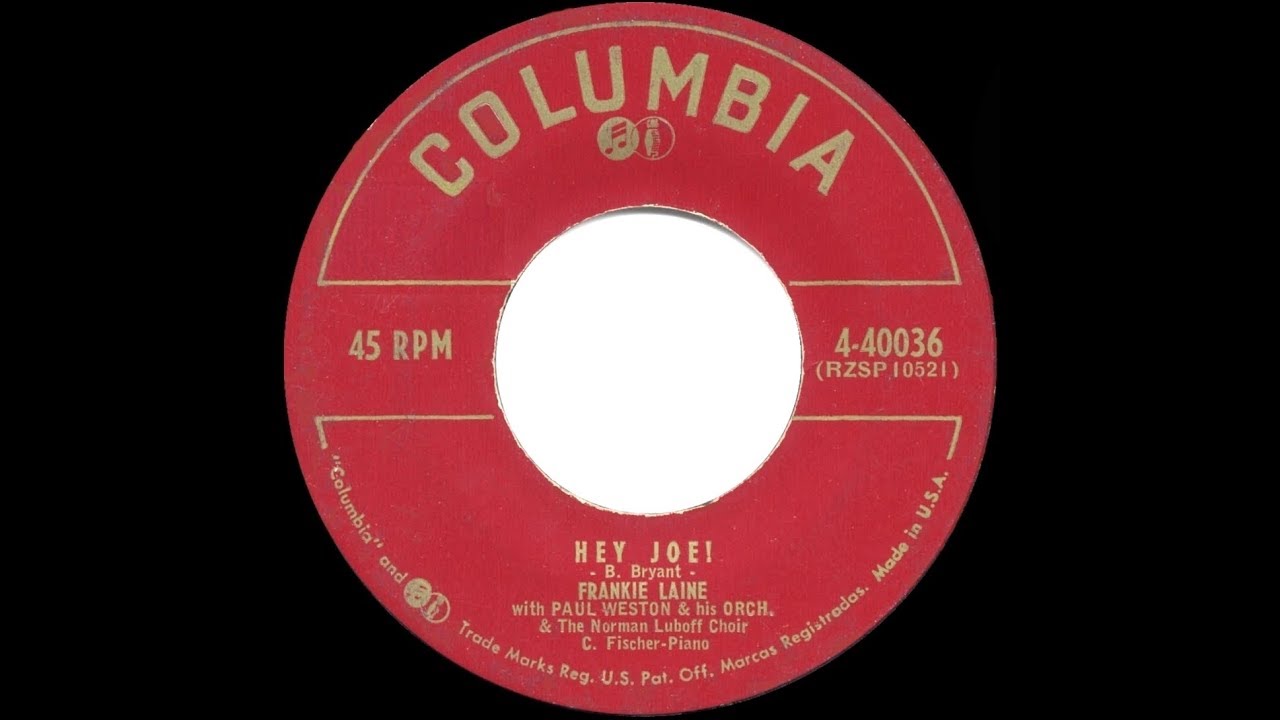 Hey Joe by Frankie Laine