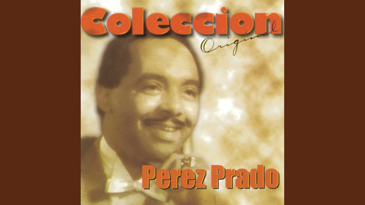 Patricia by Pérez Prado and his Orchestra