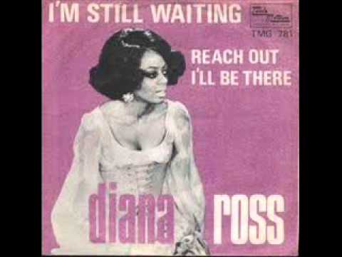 I'm Still Waiting by Diana Ross