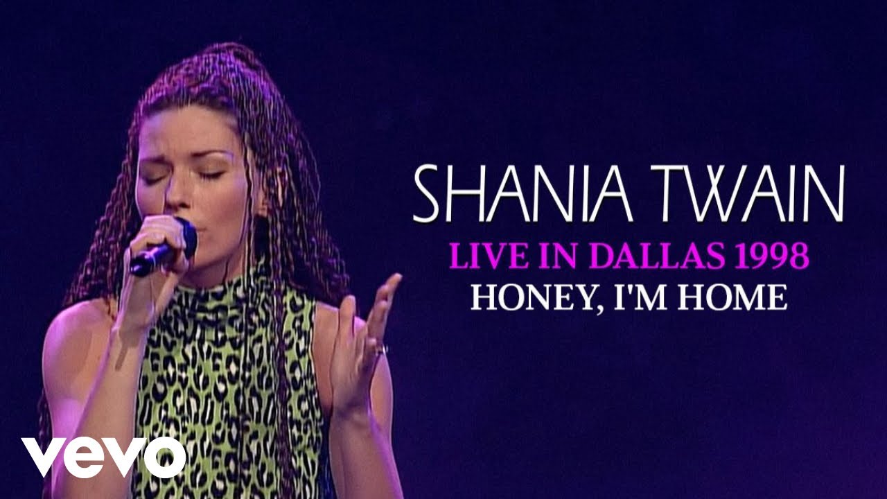 Honey, I'm Home by Shania Twain