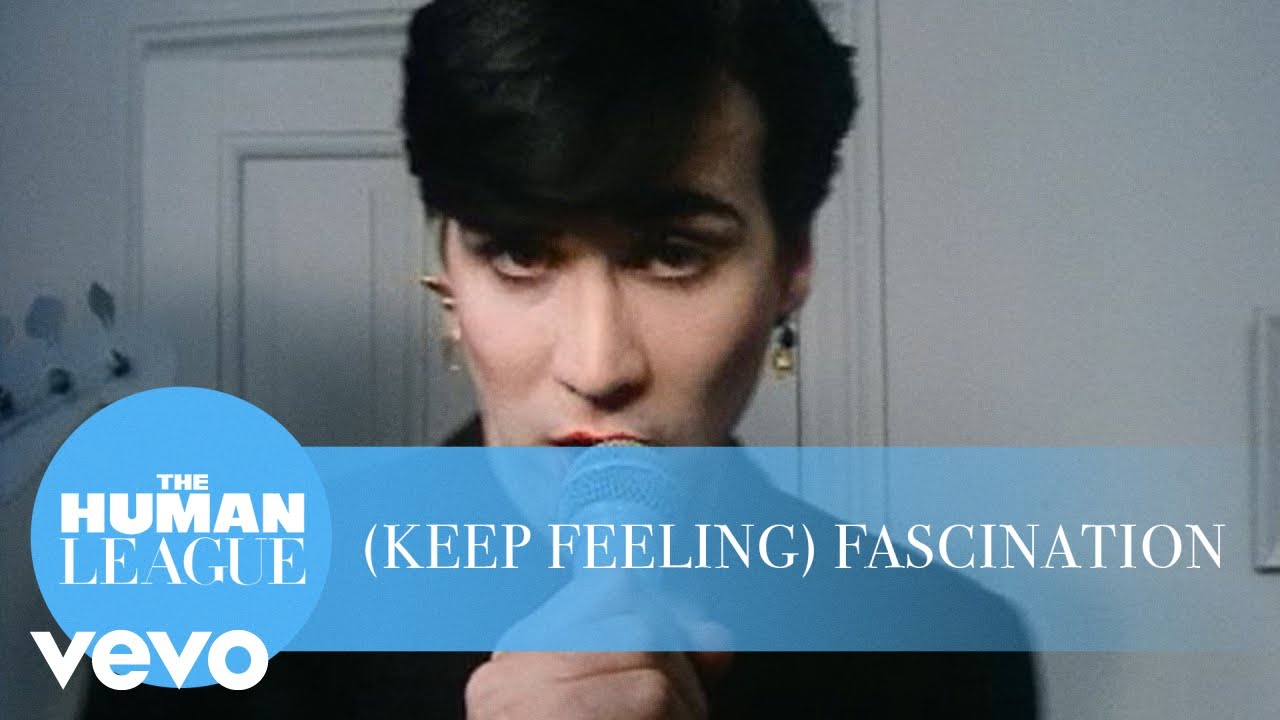 (Keep Feeling) Fascination by The Human League