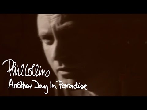 Another Day in Paradise by Phil Collins