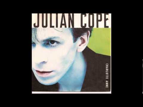 Charlotte Anne by Julian Cope