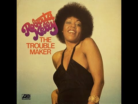 Trouble-Maker by Roberta Kelly