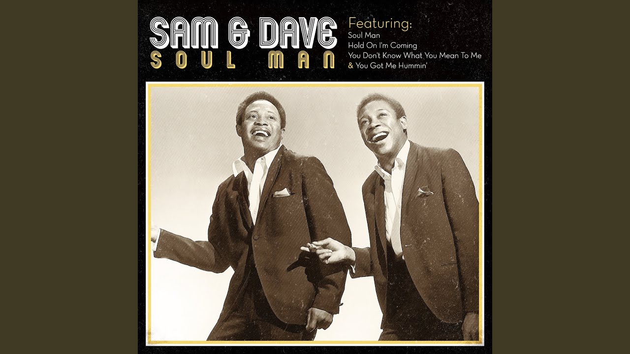 Soul Man by Sam & Dave