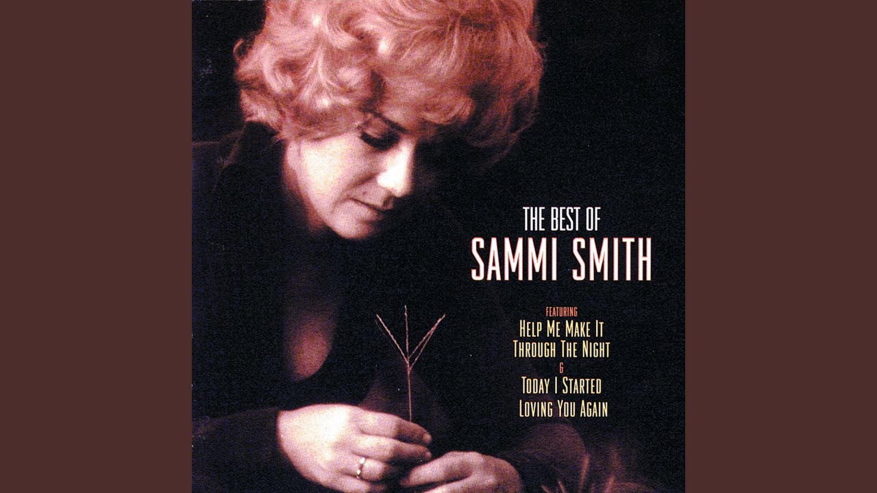 Help Me Make It Through the Night by Sammi Smith