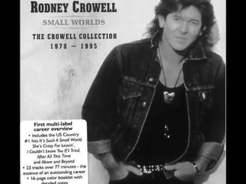 She's Crazy for Leavin' by Rodney Crowell