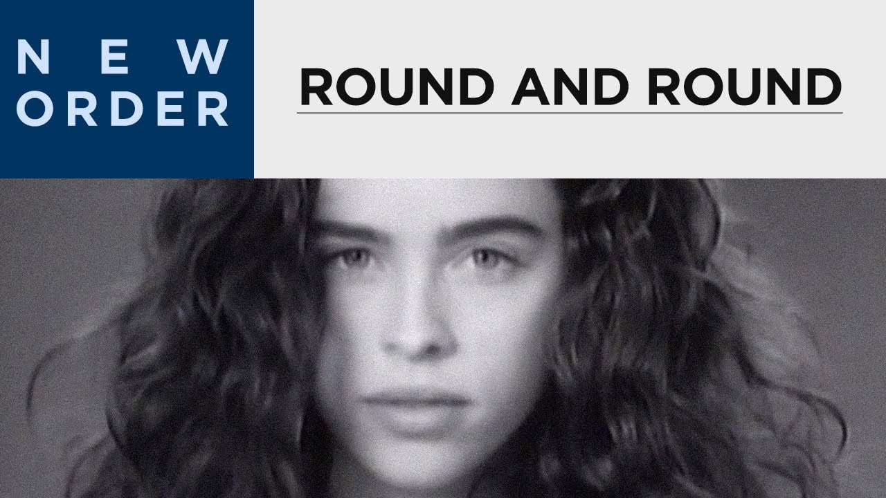 Round & Round by New Order