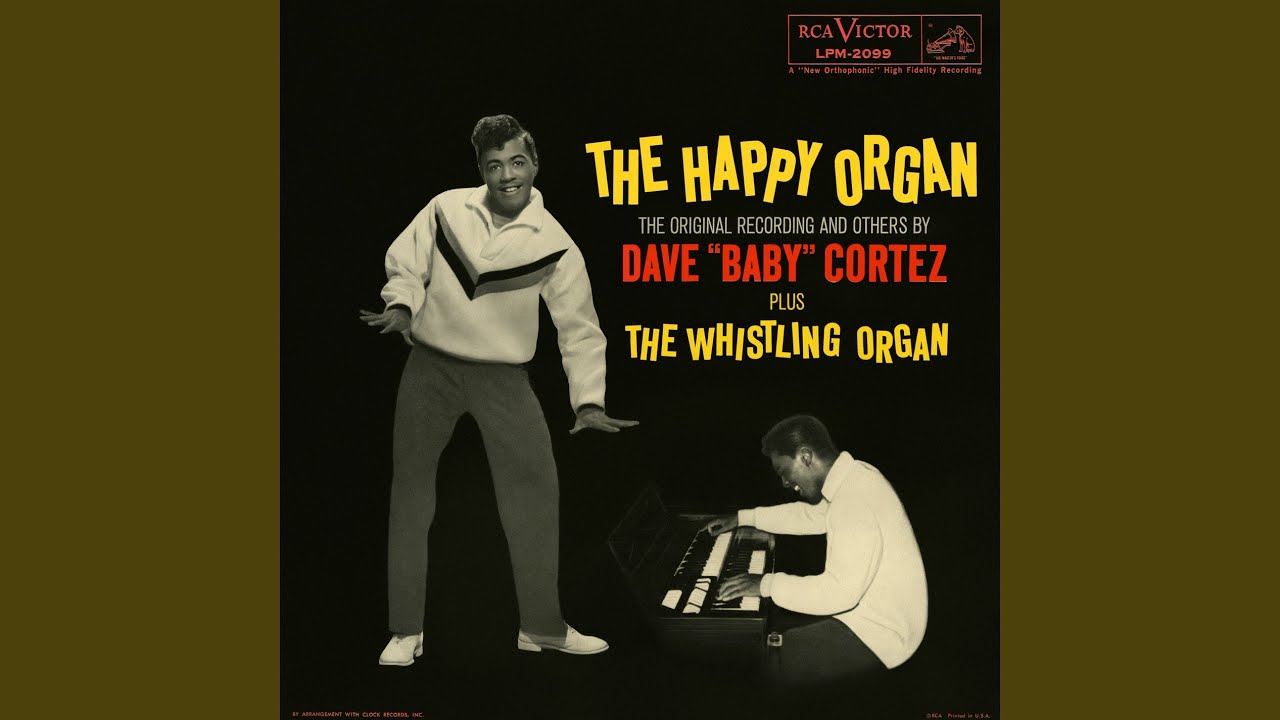The Happy Organ by Dave "Baby" Cortez