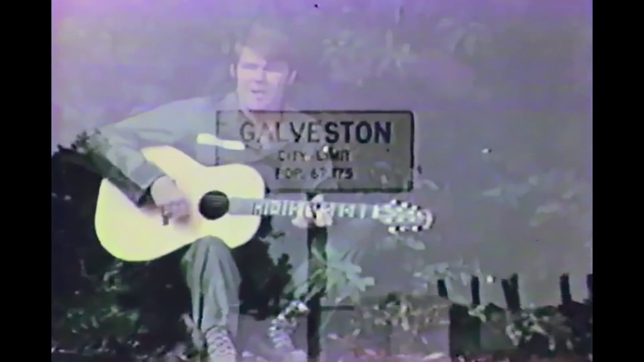 Galveston by Glen Campbell