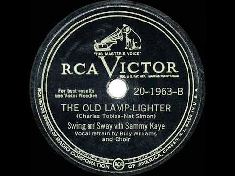 The Old Lamp-Lighter by Swing and Sway with Sammy Kaye with Billy Williams