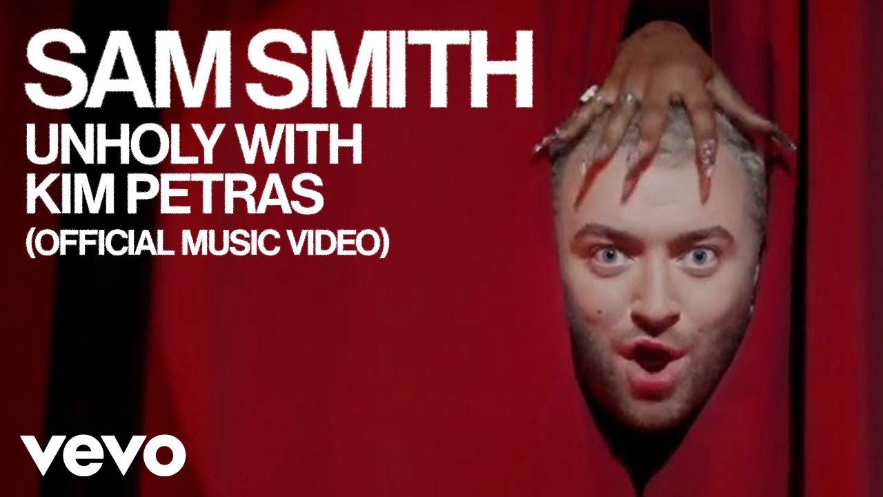 Unholy by Sam Smith and Kim Petras