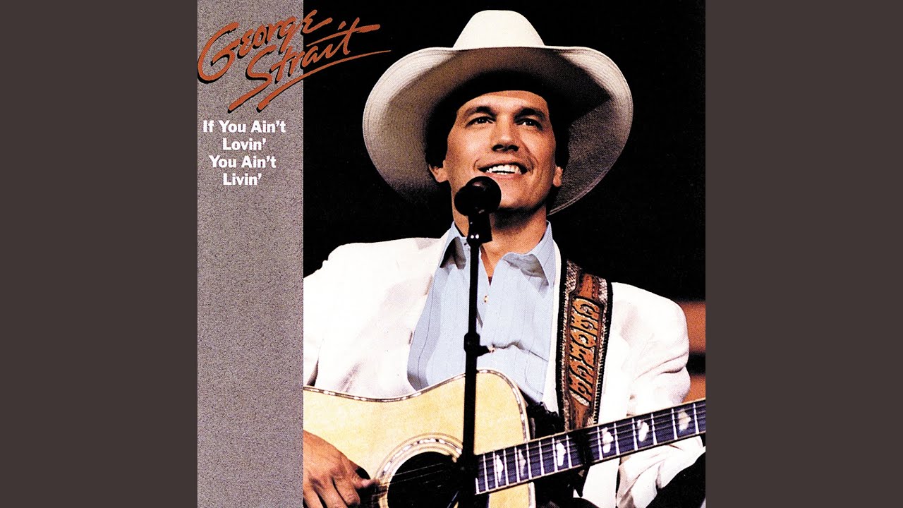 Famous Last Words of a Fool by George Strait