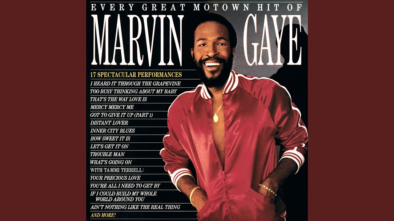 Too Busy Thinking About My Baby by Marvin Gaye