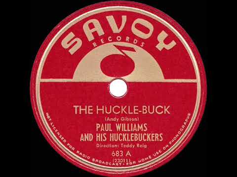The Huckle-Buck by Paul Williams and his Hucklebuckers