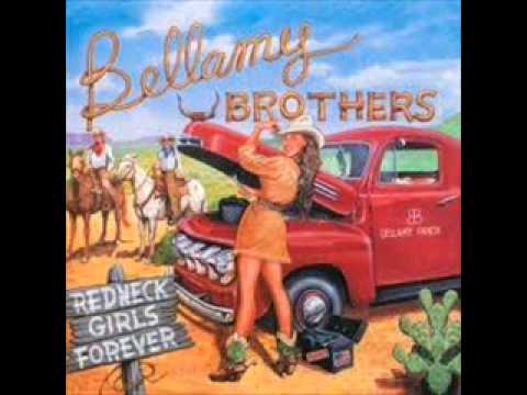 Redneck Girl by The Bellamy Brothers
