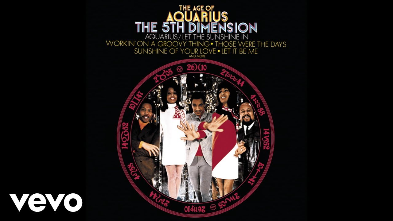 Aquarius/Let the Sunshine In by The 5th Dimension