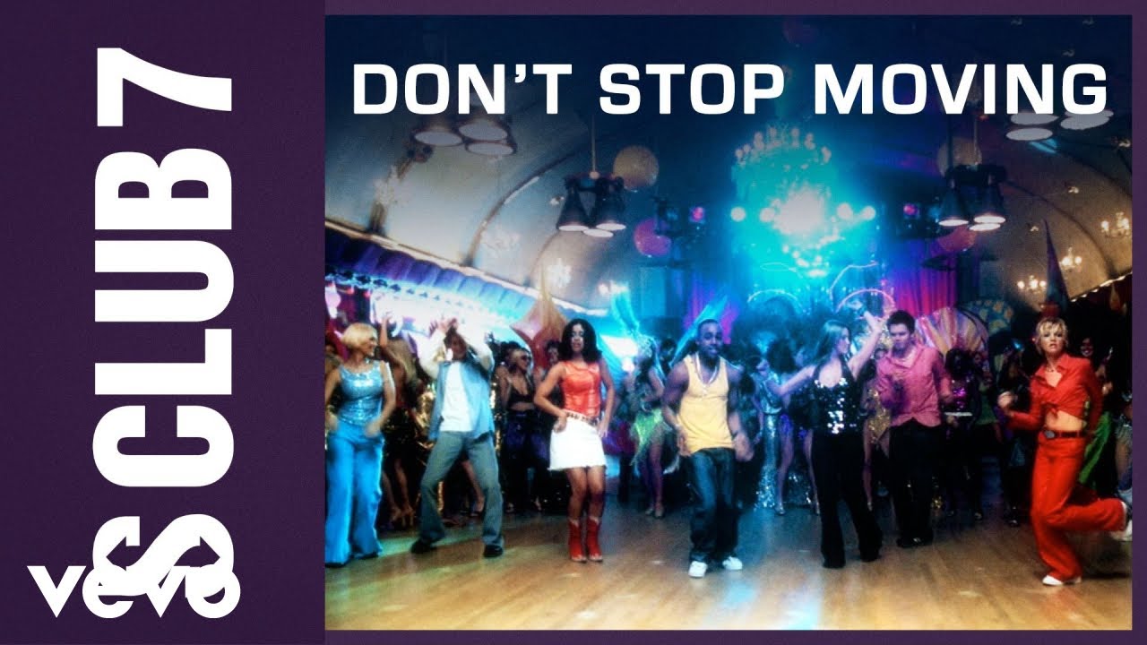 Don't Stop Movin ' by S Club 7