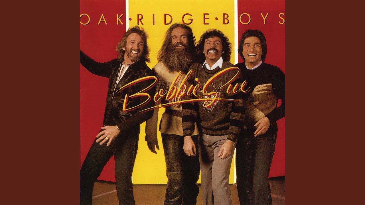 Bobbie Sue by The Oak Ridge Boys