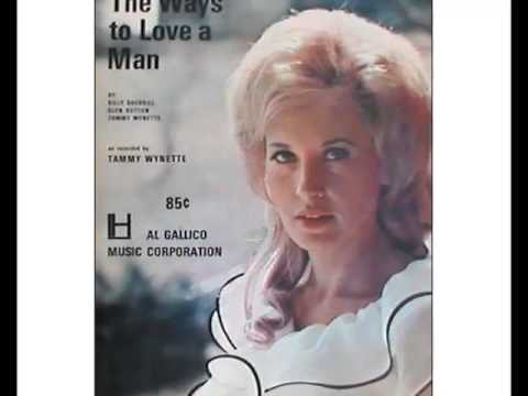 The Ways to Love a Man by Tammy Wynette