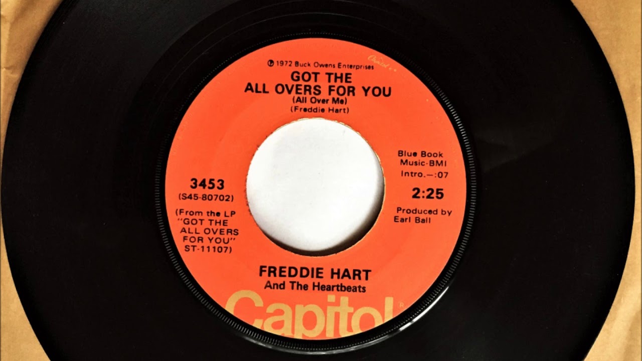 Got the All Overs for You (All Over Me) by Freddie Hart