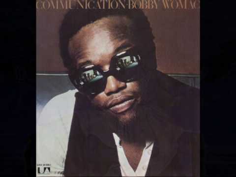 Woman's Gotta Have It by Bobby Womack