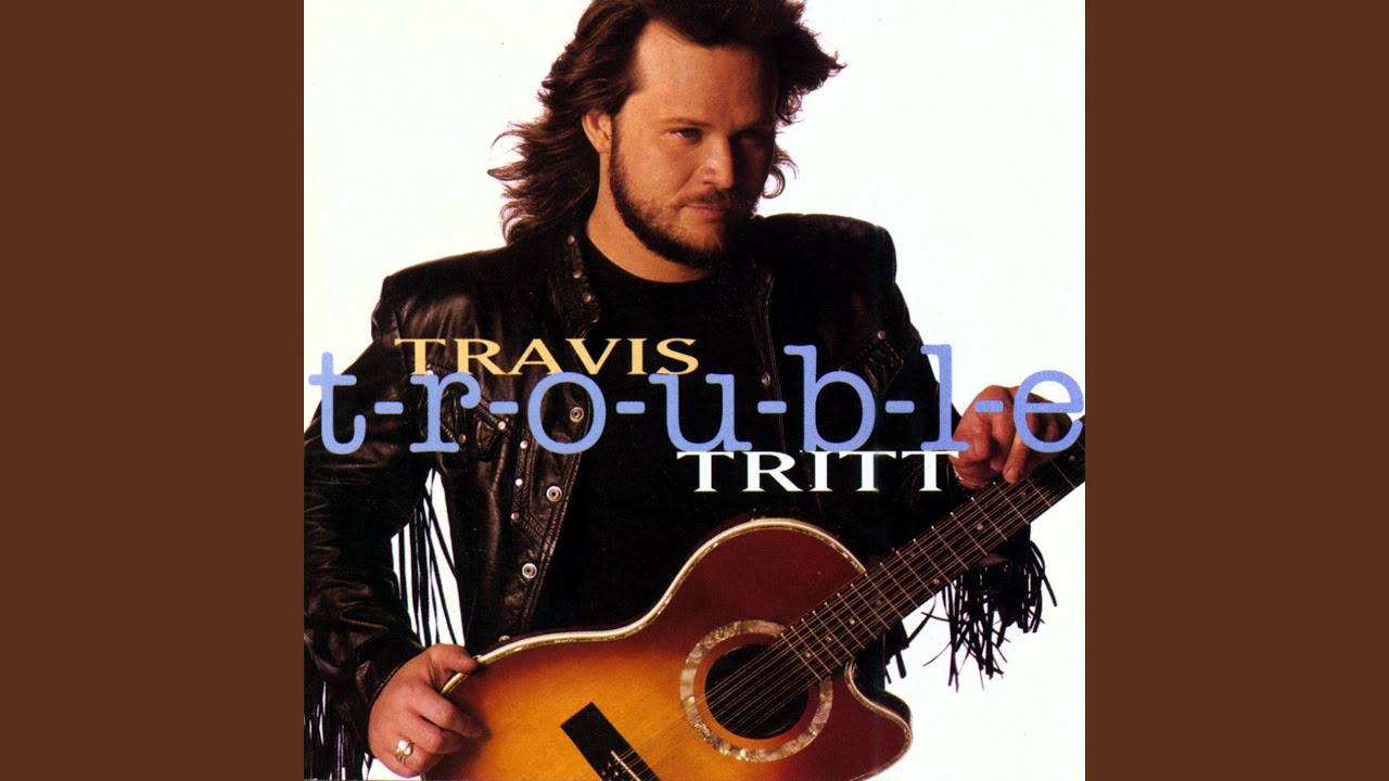 Can I Trust You with My Heart by Travis Tritt