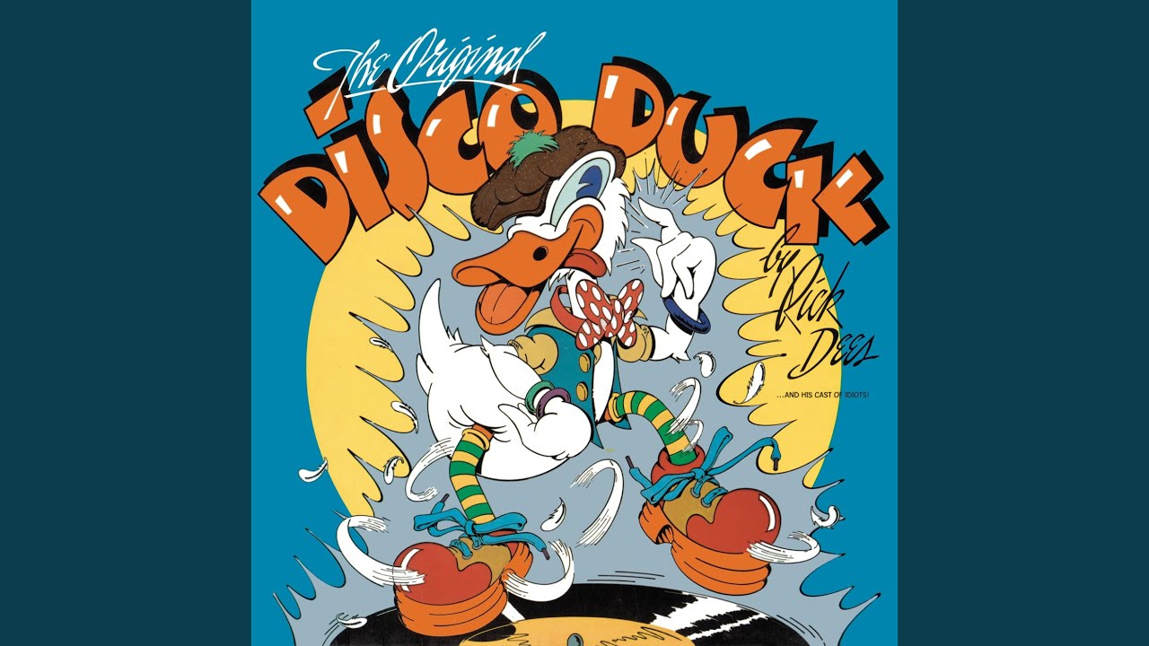 Disco Duck by Rick Dees and His Cast of Idiots