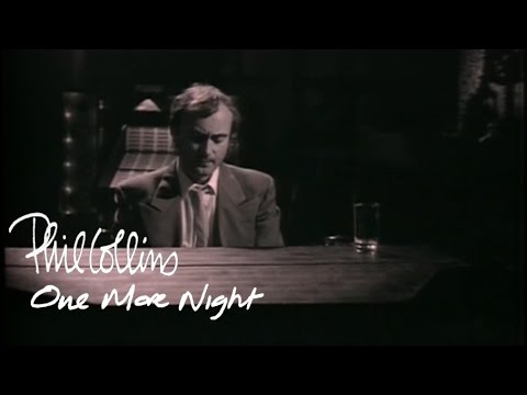One More Night by Phil Collins